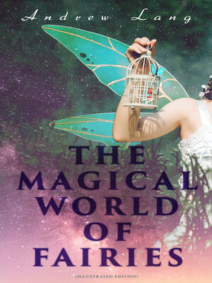 cover image of THE MAGICAL WORLD OF FAIRIES (Illustrated Edition)